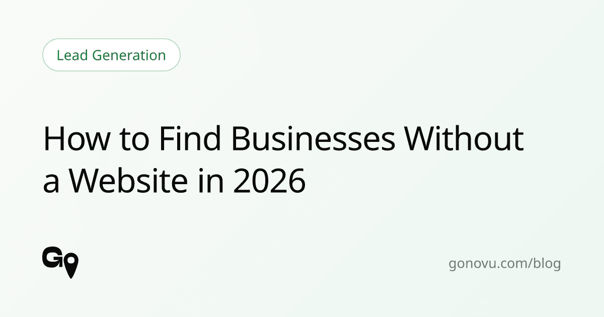 How to Find Businesses Without a Website in 2026